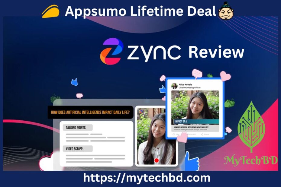 https://mytechbd.com/zync-appsumo-lifetime-deal-best-ai-video-creation